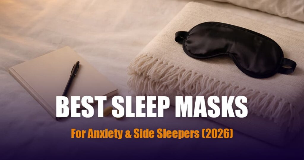 best sleep masks for anxiety for side sleepers