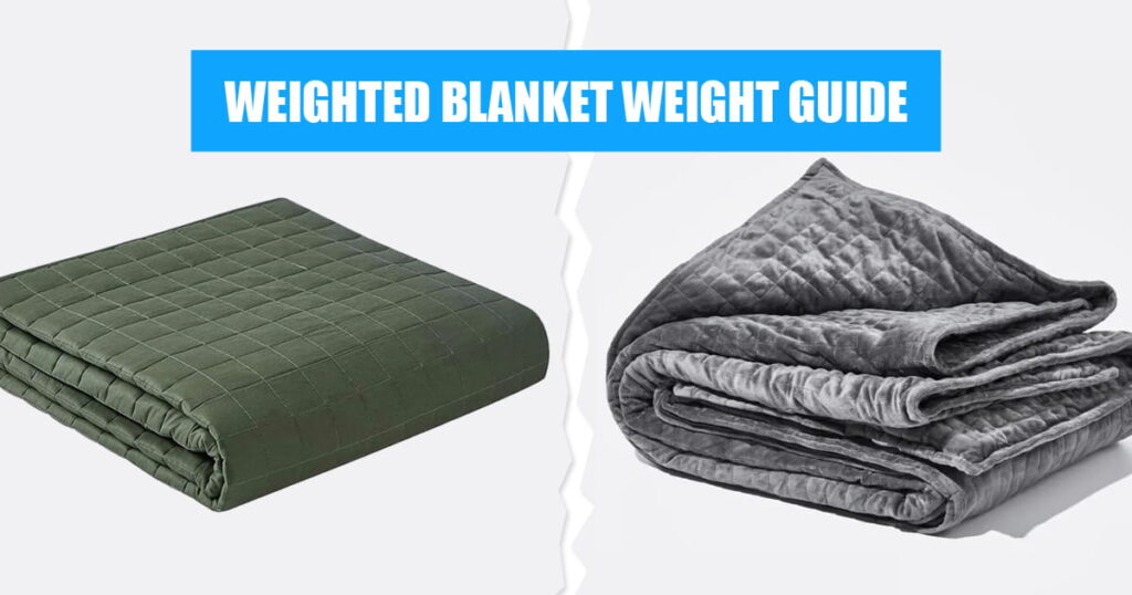 weighted blanket weight guide